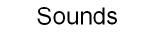 Sounds